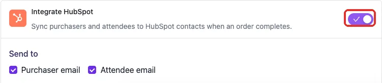 The Integrate HubSpot row under Third-Party Integrations on an event's Advanced tab, with the toggle highlighted and the Send to options showing Purchaser email and Attendee email both ticked.