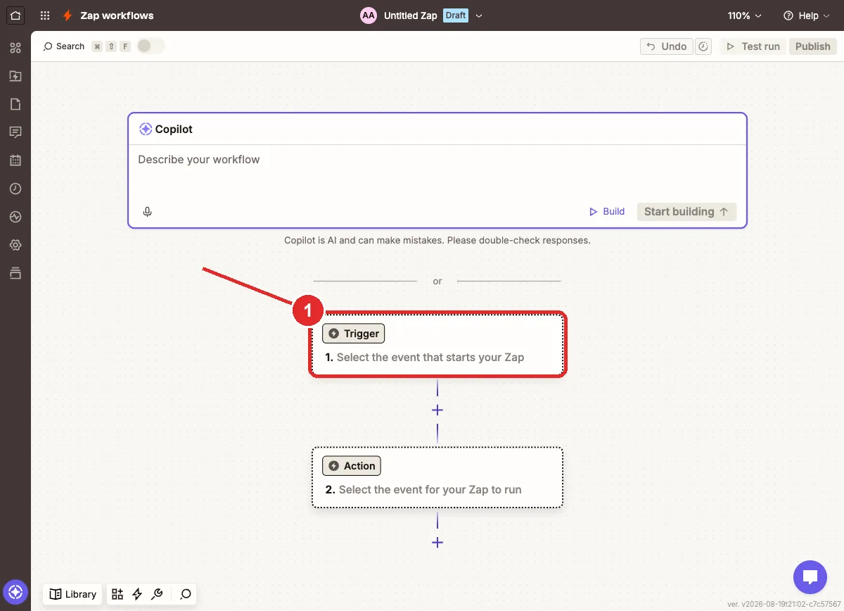 The empty Zap editor showing a Trigger step and an Action step, with the Trigger step marked 1.