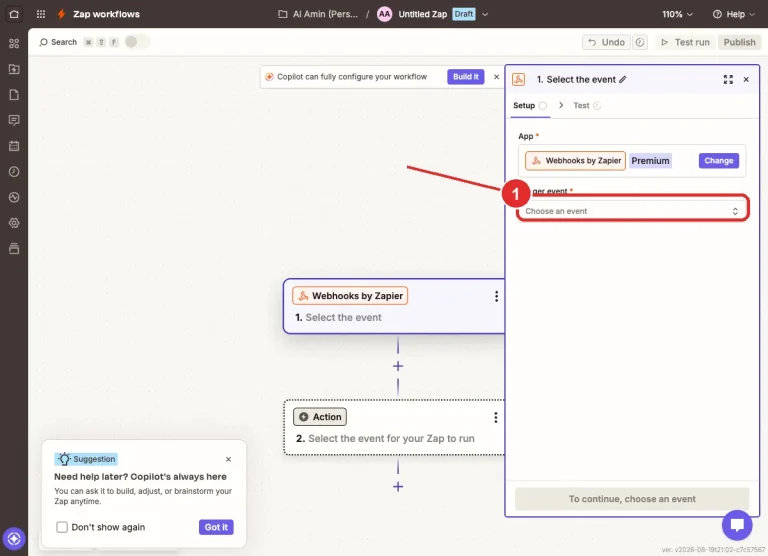 The Zap setup panel with Webhooks by Zapier selected as the app and the Trigger event dropdown marked 1.