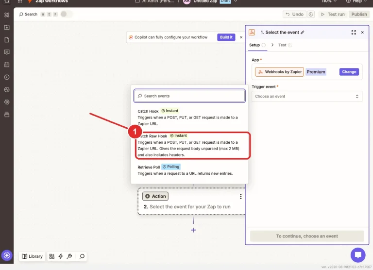 The Zapier trigger event list showing Catch Hook, Catch Raw Hook and Retrieve Poll, with Catch Raw Hook marked 1.