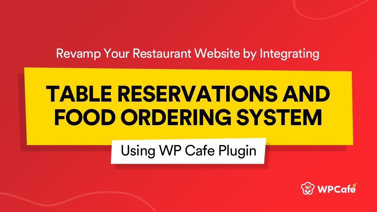 How to Add a Food Ordering and Table Reservations System in WordPress