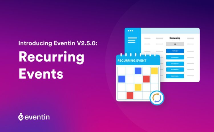  WP Eventin v2.5.0: Brings New WordPress Recurring Events Feature for Event Website