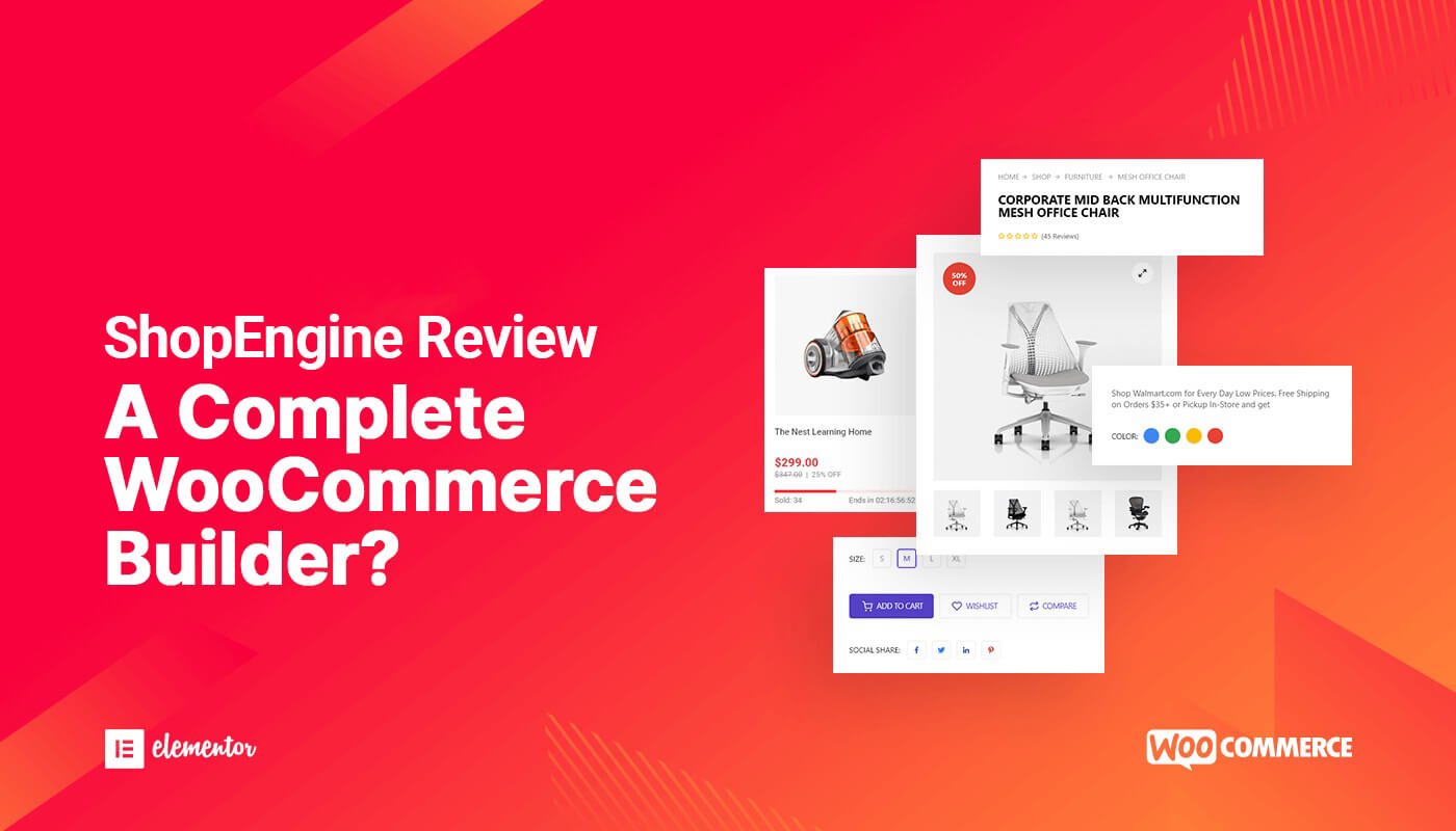  ShopEngine Review: Is it the most Complete WooCommerce Builder for Elementor?