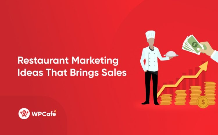  Restaurant Marketing Ideas That Brings Sales in 2024 (Highly Effective)