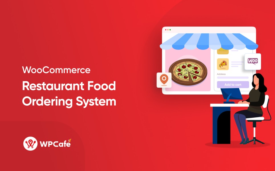  Create a WooCommerce Restaurant Food Ordering System with WPCafe