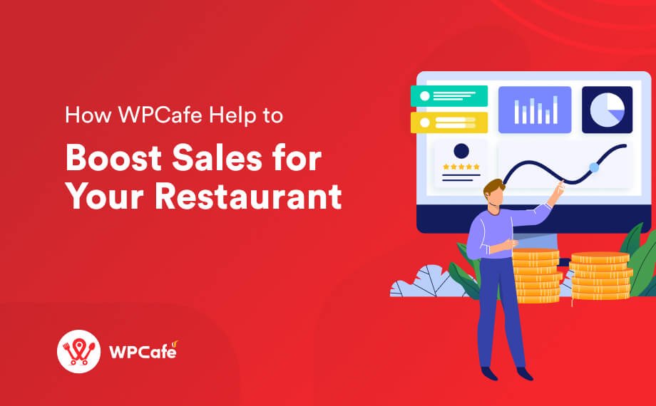  How WPCafe Help Boost Sales for Your Restaurant (2022)