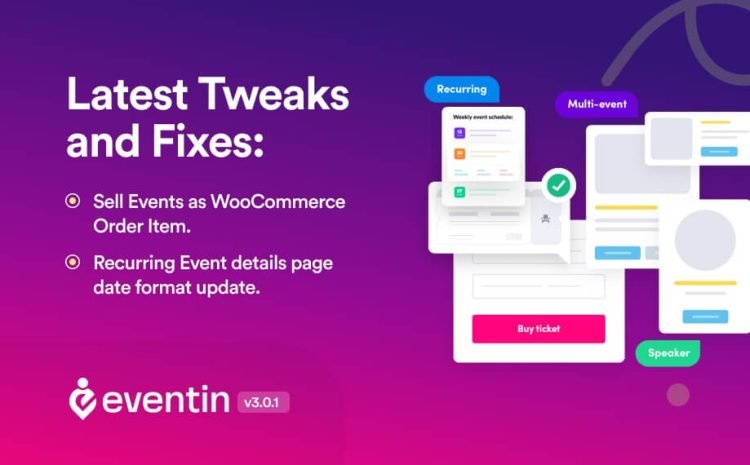  New Release WP Eventin 3.0.1: Events Recognized as WooCommerce Order Items