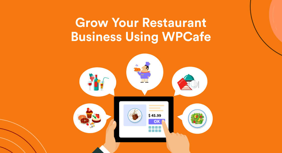 WPCafe boost sales for restaurant to help grow your restaurant business