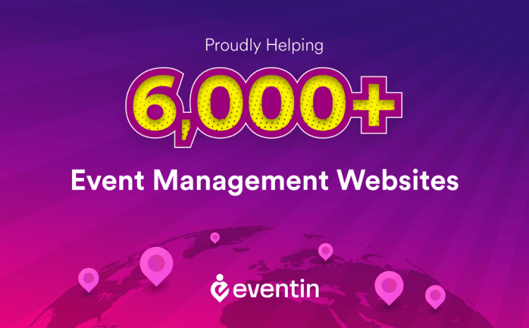  New Achievement: Eventin Powering Up 6,000+ Event Management Websites