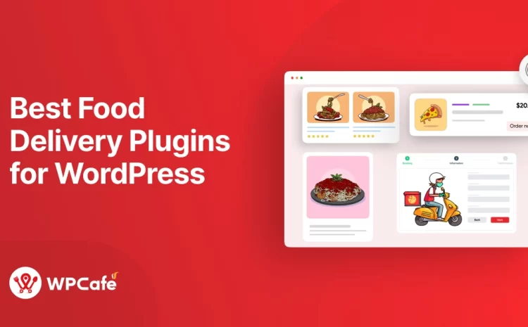  5 Best Food Delivery Plugins for WordPress in 2025 (Free & Paid Compared)