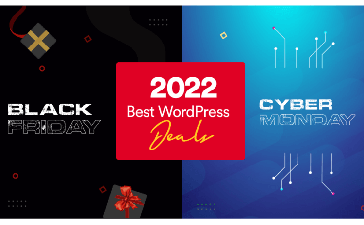  Cyber Monday and Black Friday WordPress Deals 2022