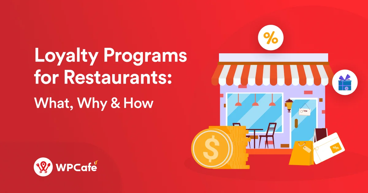 Loyalty Program for Restaurants