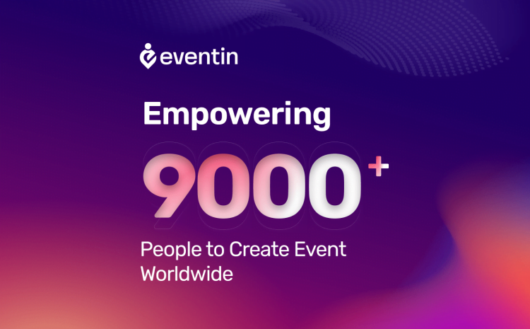  Fresh News: Eventin Is Now Empowering 9,000+ Event Management Websites