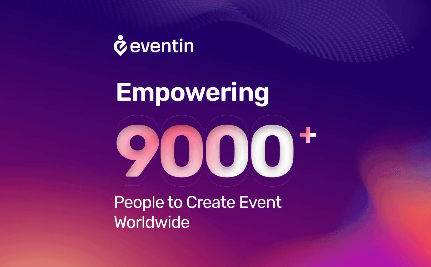  Fresh News: Eventin Is Now Empowering 9,000+ Event Management Websites