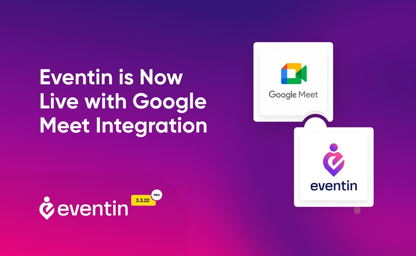 Eventin 3.3.22 is Now Live with Google Meet Integration