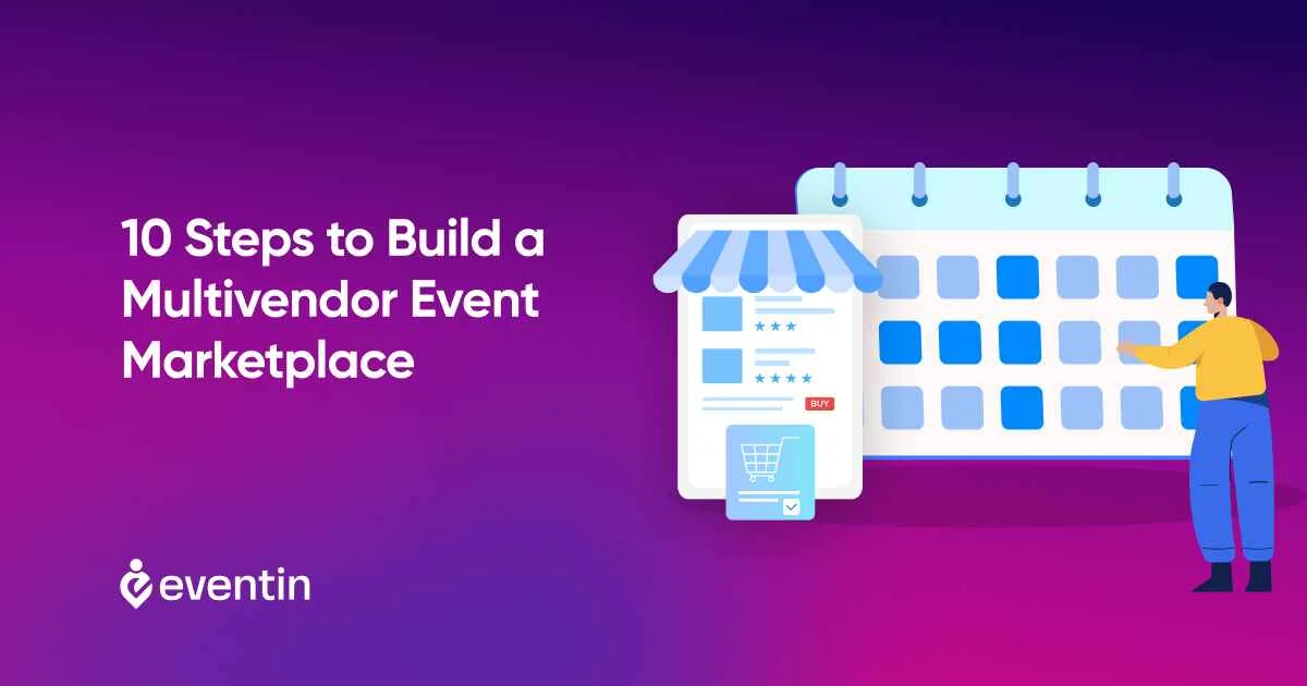 steps to build a multivendor event marketplace on eventin event management plugin