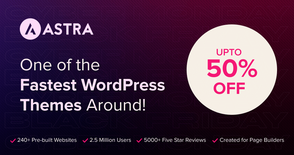 Astra WordPress Theme for Faster Websites