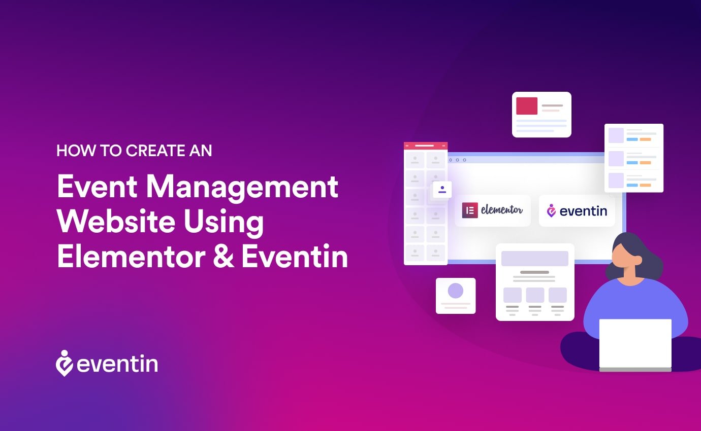  How to Create an Event Management Website Using Elementor and Eventin