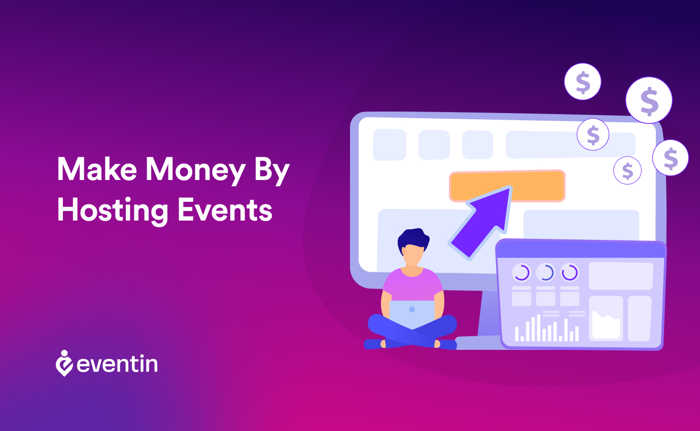  How to Make Money by Hosting Events Online: 10 Best Practices