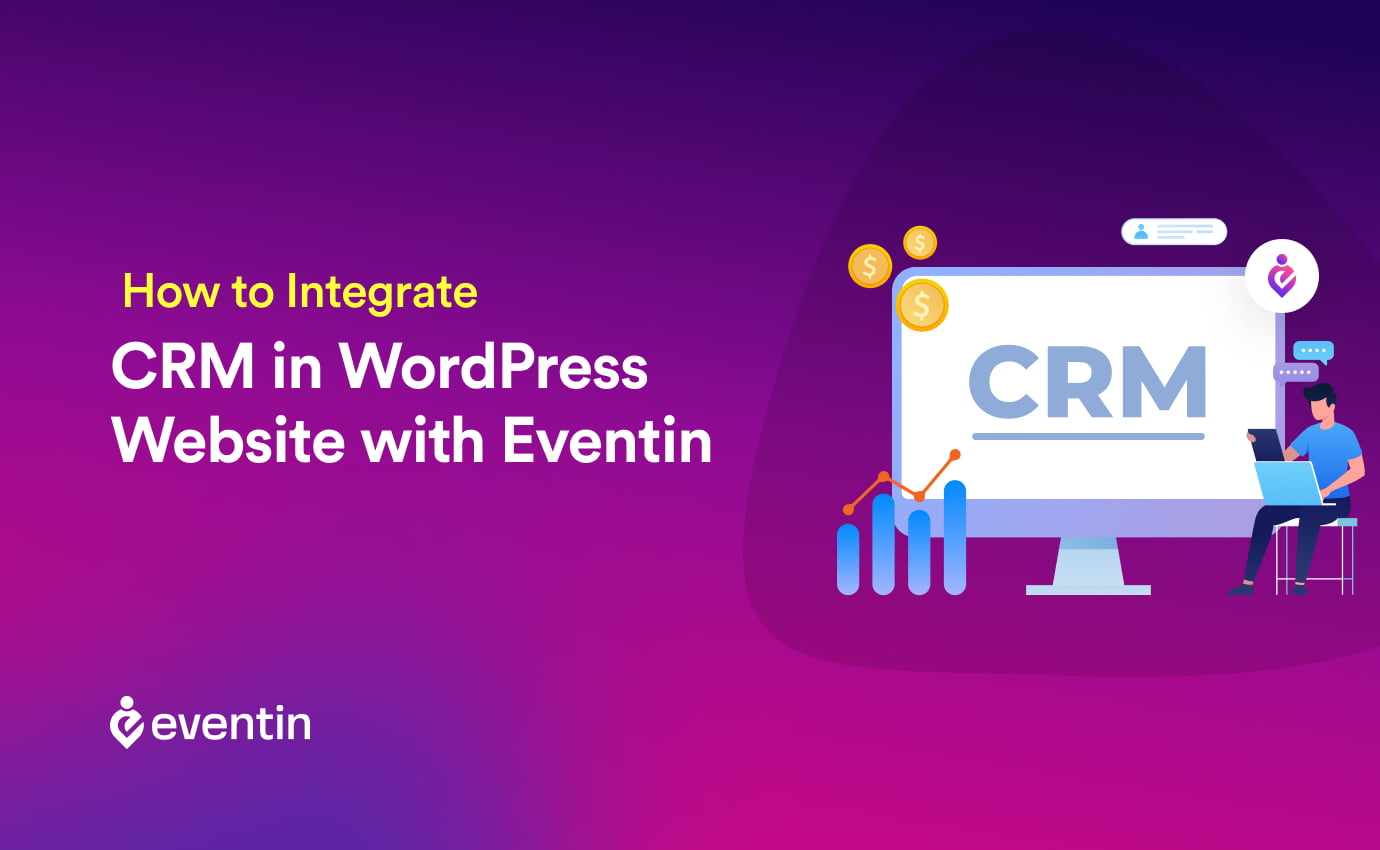  How to Integrate CRM in WordPress Website with Eventin