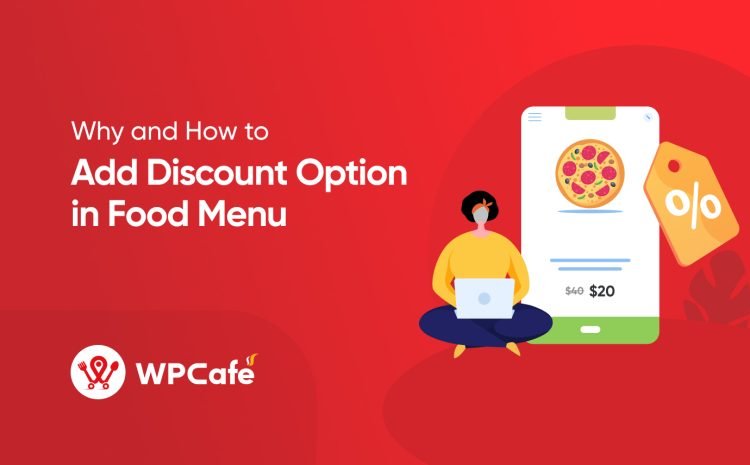  How to Add Discount Option in Food Menu on WordPress 2024