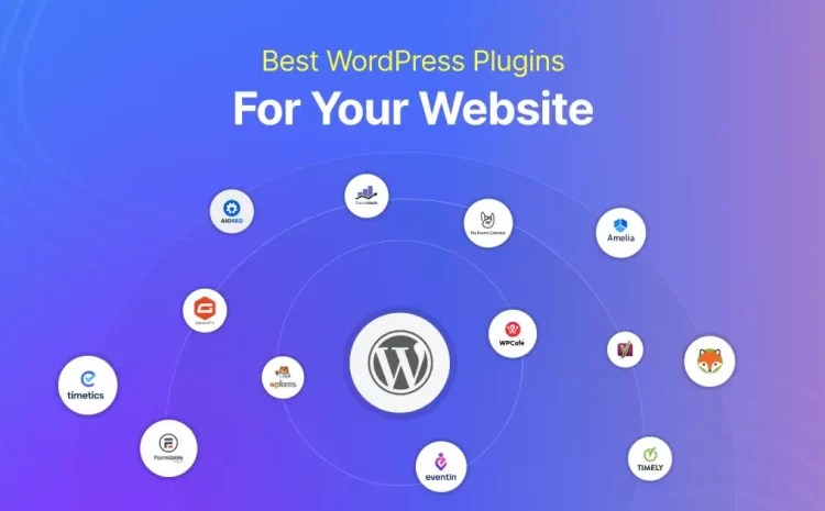 Best WordPress Plugins for Your Website in 2026