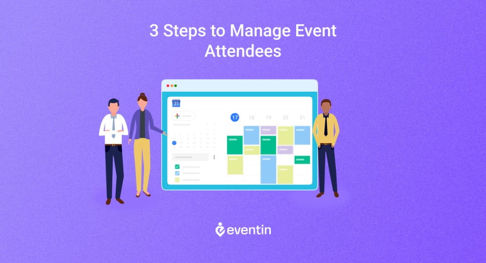 a_photo_on_3_Steps_to_Manage_Event_Attendees