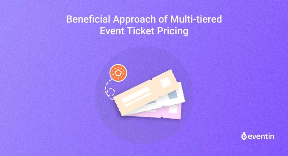 a_photo_on_the_beneficial_approach_of_multi-tiered_event_ticket_pricing