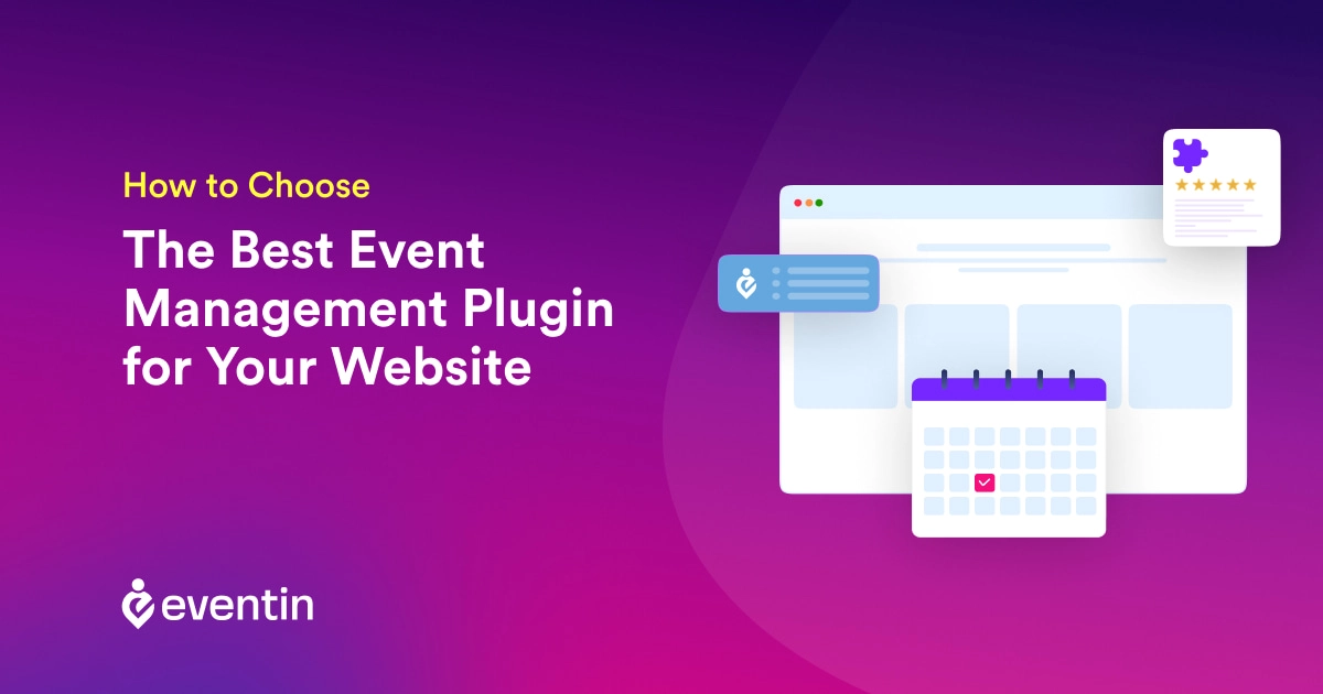 How to Choose the WordPress plugin for event management on Your Website