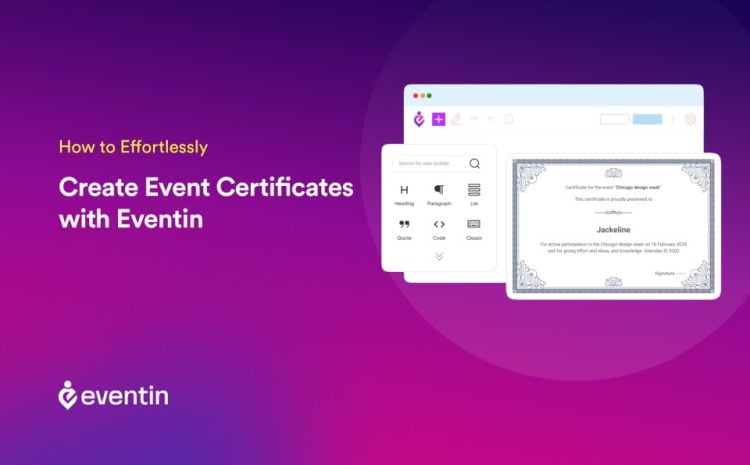  How to Effortlessly Create Event Certificates with Eventin