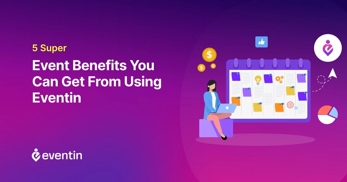 5 Super Benefits of using Eventin: An Event Manager Plugin