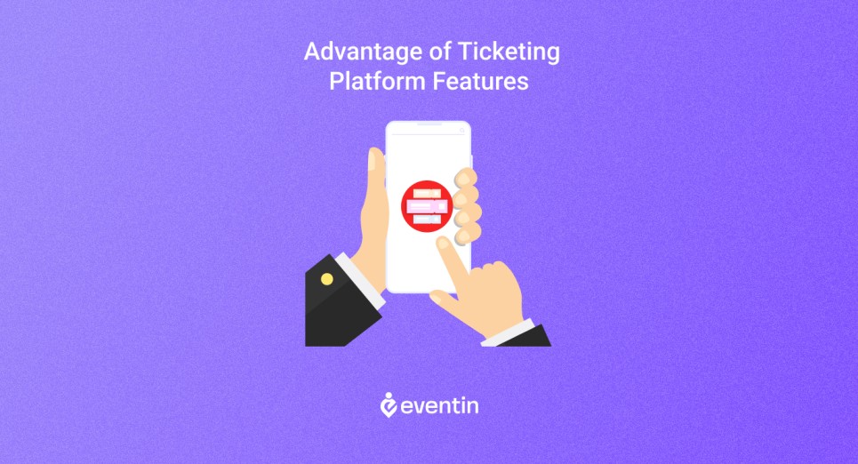 Advantage_of_Ticketing_Platform_Features