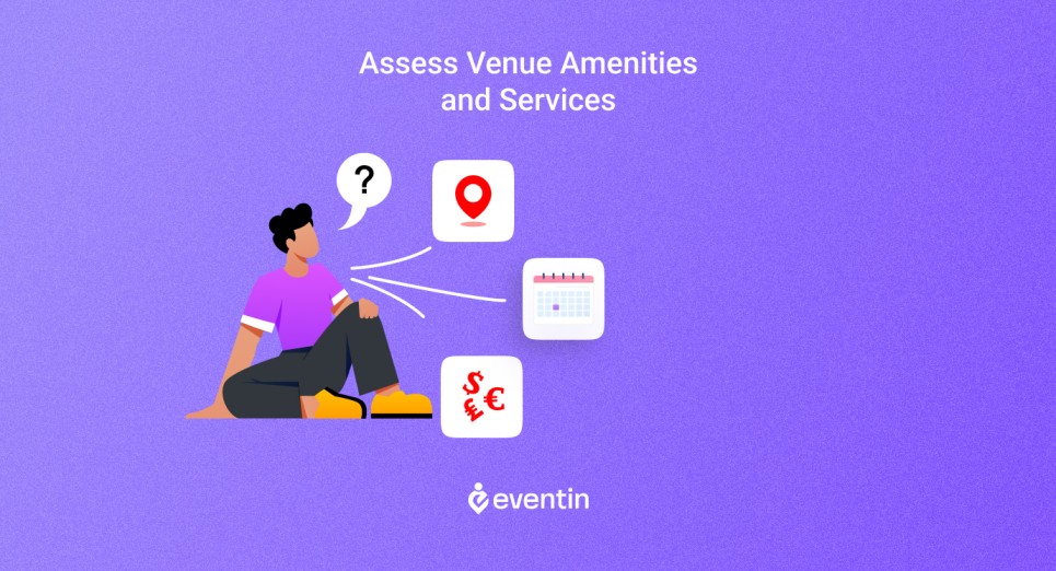 Assess_Venue_Amenities_and_Services