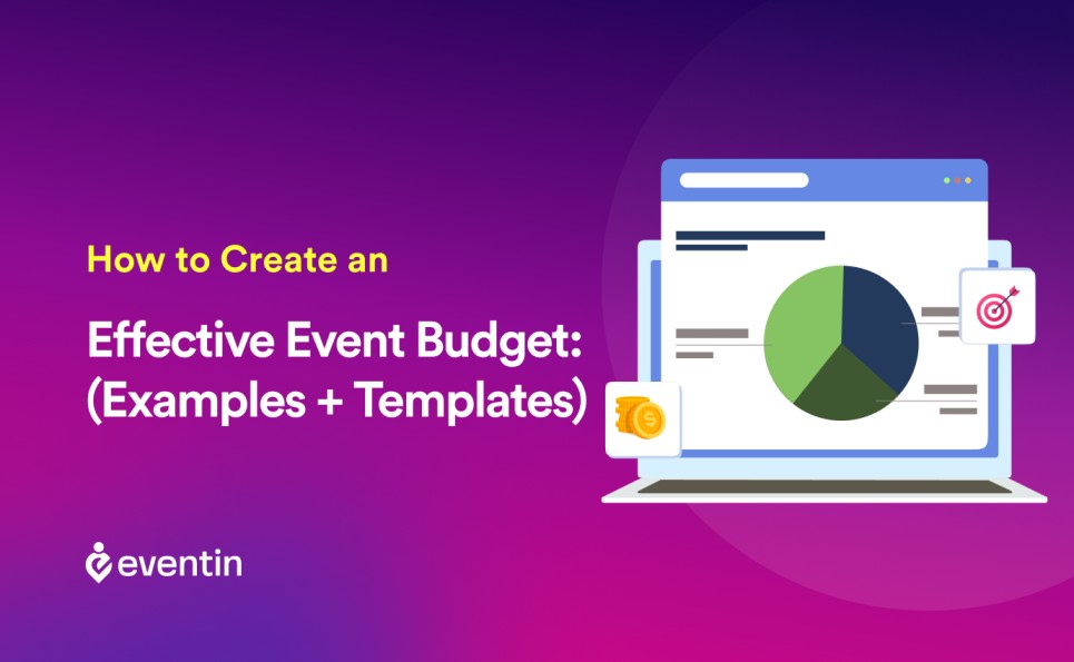  How to Create an Effective Event Budget : (Examples + Templates)