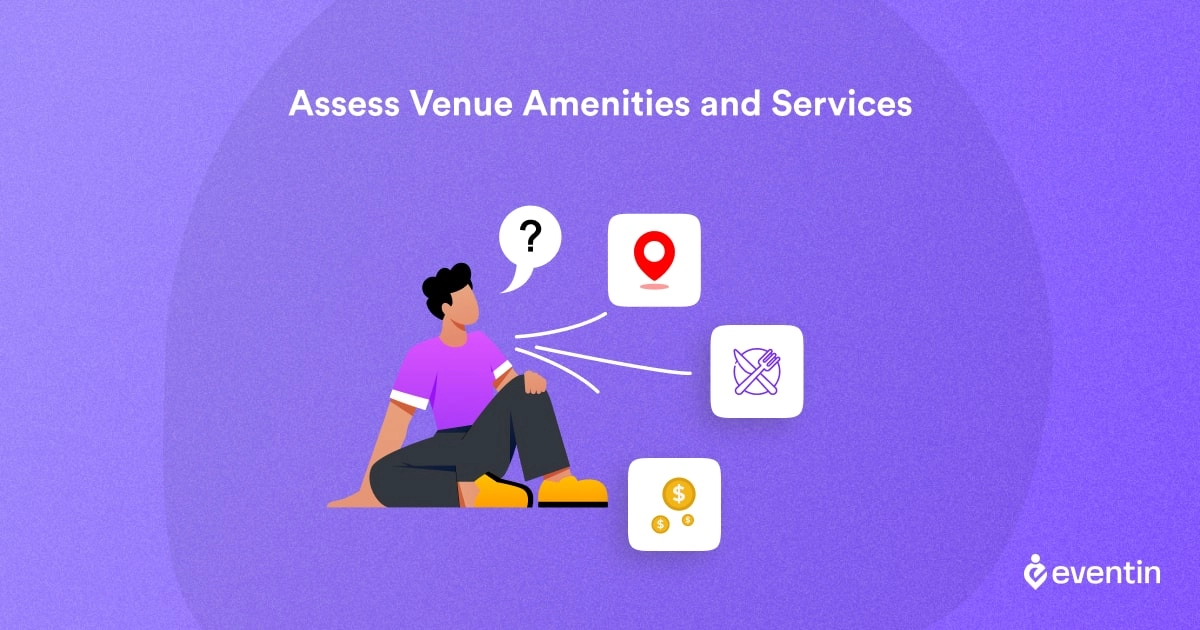 Assess Venue Amenities and Services