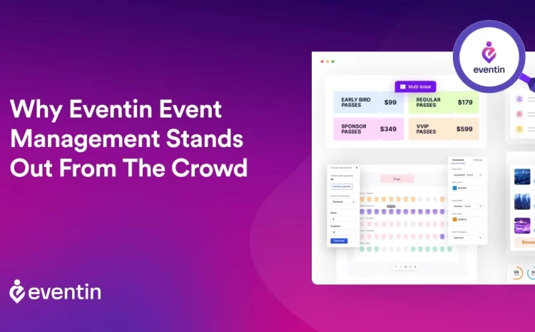  Why Eventin is Better Than Others Event Management System