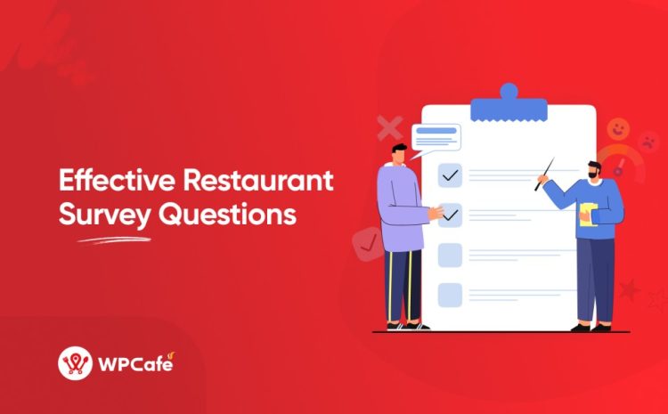  50 Restaurant Survey Questions for Better Customer Feedback in 2024