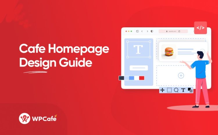  Guide to Design an Amazing Cafe Website Homepage in WordPress