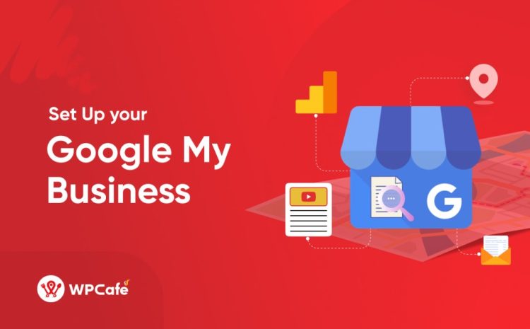  How to Use “Google My Business” to Get More Customers in Restaurant