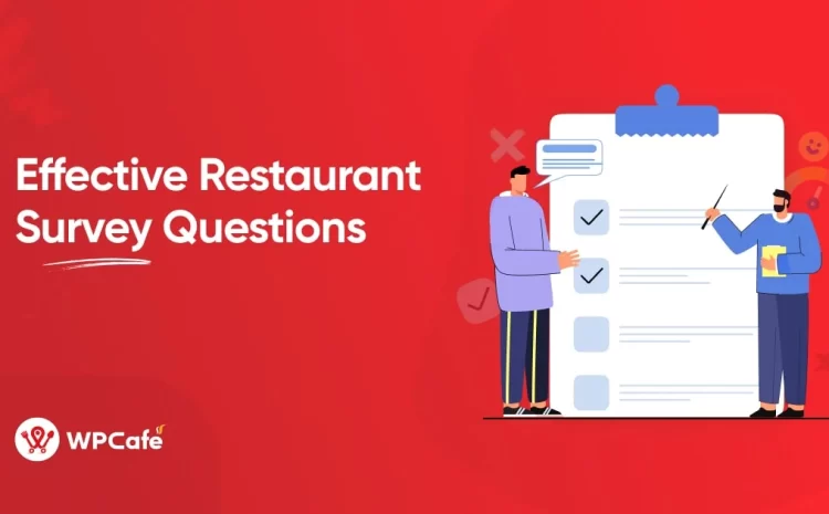  50 Restaurant Survey Questions for Better Customer Feedback