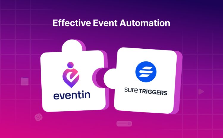  Effective Event Automation: Eventin + SureTriggers Integration