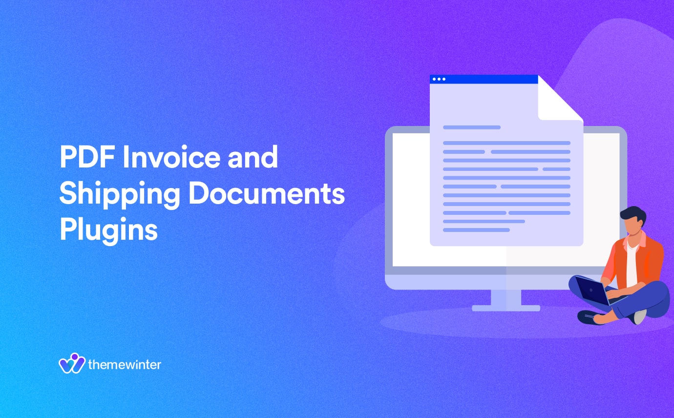  10 Best WooCommerce PDF Invoice and Shipping Plugin for WordPress