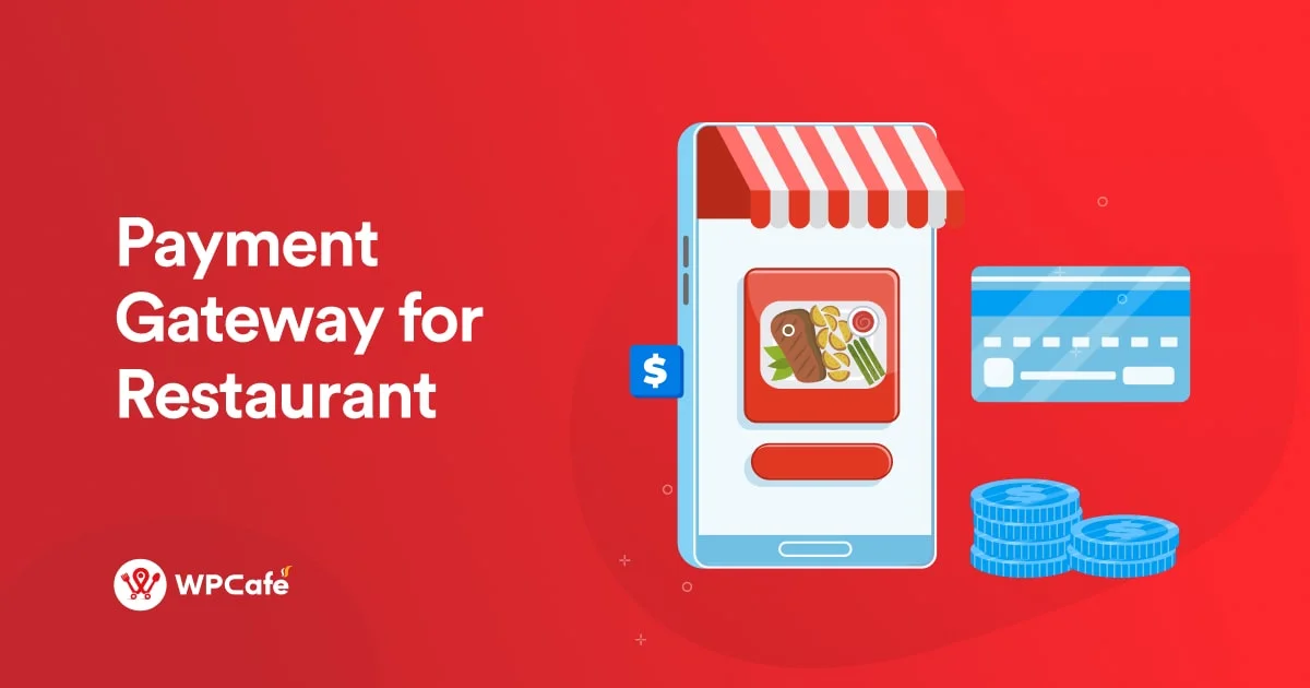 Best Payment Gateway for Restaurant Takeout on WordPress