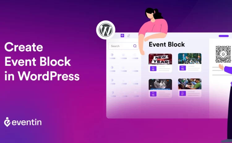  How to Create Event Block in WordPress with Gutenberg and Eventin Event Management Plugin