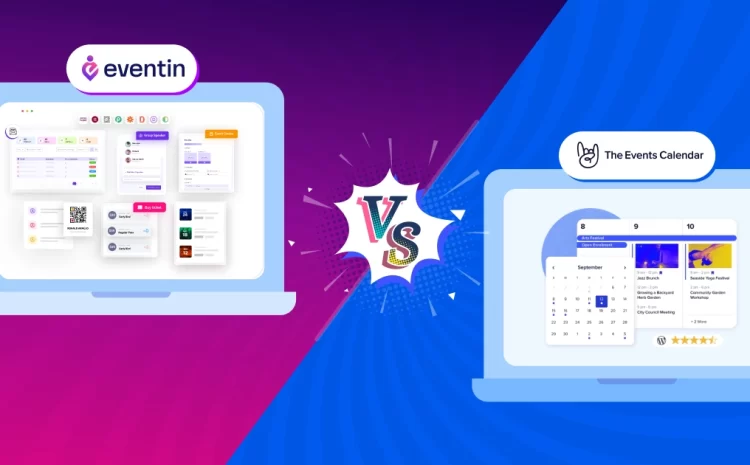  Eventin vs.The Event Calendar: An In-Depth Review and Comparison