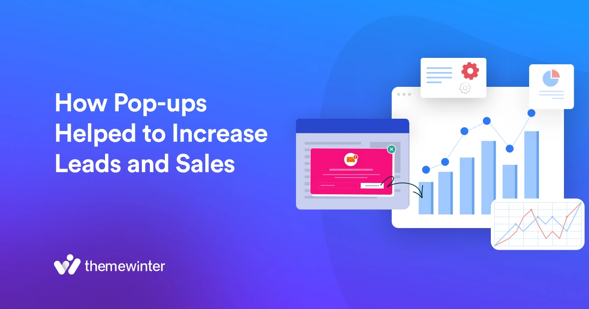 How Pop-ups Helped to Increase Leads and Sales in Your Website