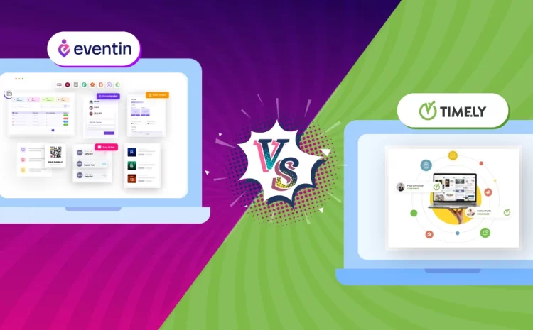  Eventin vs Timely: A Comprehensive Comparison of Features and Benefits