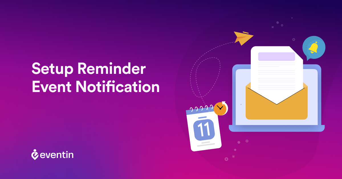 How to Add Event Notification in WordPress (Using Event Reminder Email)