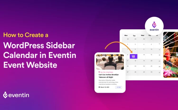  How to Create a WordPress Sidebar Calander in Eventin Event Website