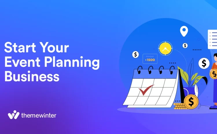  How to Start an Event Planning Business:7 Easy Steps to Follow in 2025